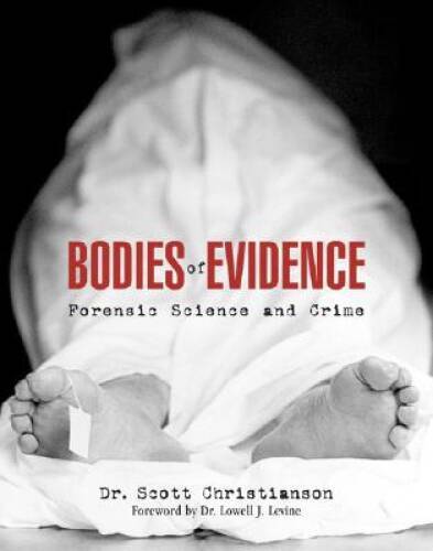 Bodies evidence forensic - of, evidence: