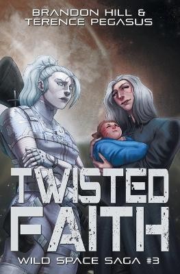 Twisted faith brandon hill - faith,