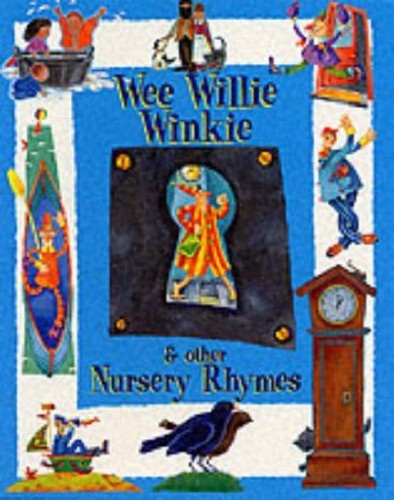 Wee willie winkie and - wee,