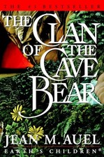The Clan of the Cave Bear: 1 (Earth's Children) - Auel, Jean M.