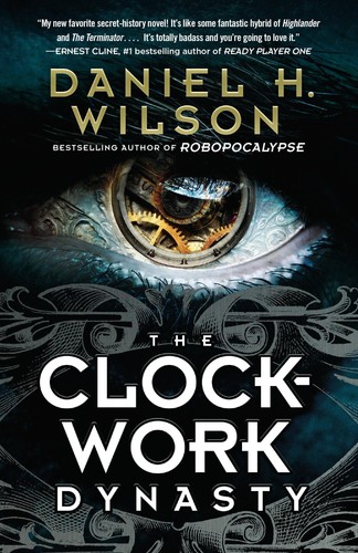 The clockwork dynasty daniel - the,