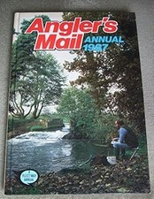 Anglers Mail Annual 1987, Ingham (John). Editor., Used; Good Book