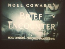 BRIEF ENCOUNTER 1945 SUPER 8 B/W SOUND 8MM CINE FILM 3 X 600FT FEATURE COWARD