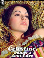 Celestine, Maid at Your