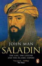 Saladin The Life, the Legend