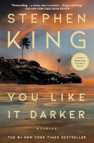 You like darker stories - like,