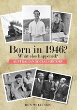 BORN IN 1946? WHAT ELSE