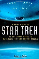 A Brief Guide to Star Trek By