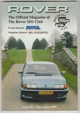 The Rover SD1 - Owners Club Magazine - Issue 82 May/June  2005  A5-Size