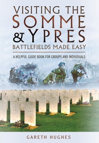 Visiting the somme - visiting, ypres