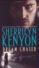 Dream Chaser,Sherrilyn Kenyon