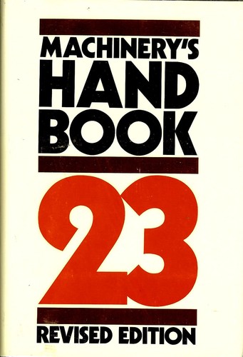 Machinery handbook 23rd - machinery's,