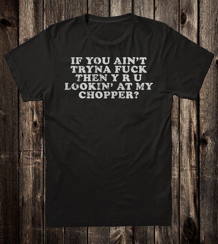Novelty tee shirt tryna - novelty,