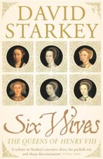 Six wives: the queens of Henry