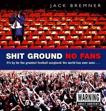 Shit Ground No Fans by