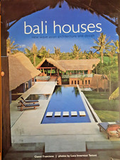 Bali Houses - Newwave Asian Architecture and Design - Gianni Francione