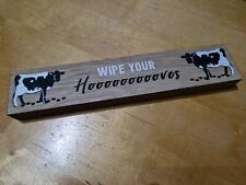 WIPE YOUR HOOOOVES wooden