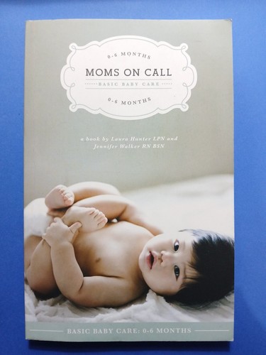 Moms call basic baby care - moms,