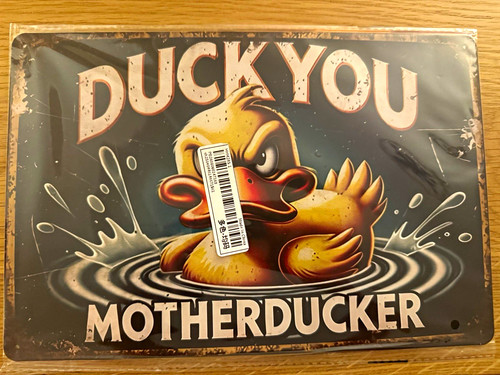Duck you motherducker - duck,