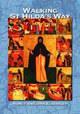 Walking St. Hilda's Way, Nancy and John Eckersley