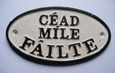 CHARMING  CEAD MILE FAILTE GAELIC 100,000 WELCOMES SIGN HAND PAINTED CAST IRON