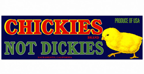 Sublime design chickies not - chickies,