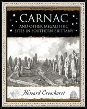 Carnac and Other Megalithic