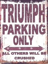 TRIUMPH parking metal sign car