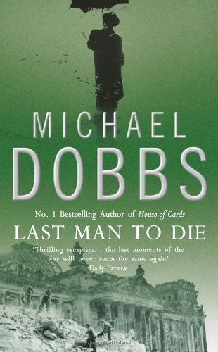 Last man die michael dobbs - man, die-michael