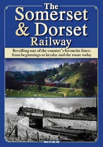 The somerset dorset railway - somerset,