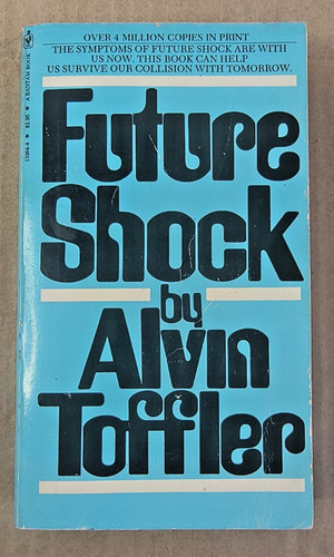 Alvin toffler future shock - alvin,