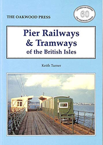 Pier railways and tramways - pier,