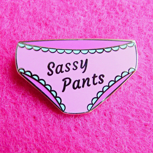 Sassy pants enamel pin - pants,