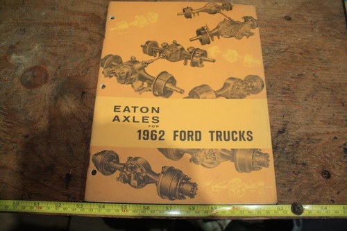 1962 ford trucks eaton axles - 1962,