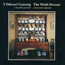 The Welsh Dresser/Ddresel