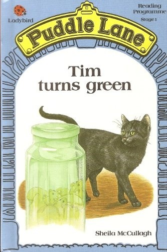 Tim turns green puddle - turns, green: