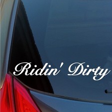 Ridin' Dirty vinyl sticker