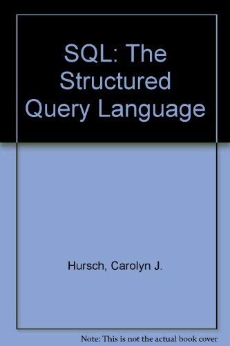 Sql the structured query - sql:,