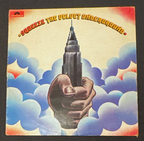 Squeeze the velvet underground - squeeze,