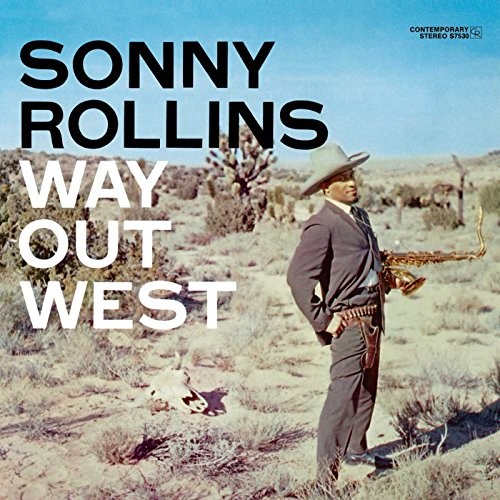 Sonny rollins way out west - sonny,