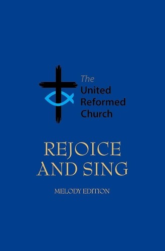 Rejoice and sing hardback - rejoice,