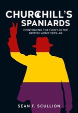 Churchill's Spaniards - 9781804518465