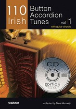 110 Irish Button Accordion Tunes, Volume 1 [With 2 CDs] by Dave Munnelly (Englis