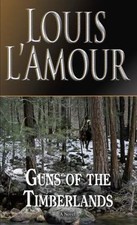 Guns of the Timberlands: A