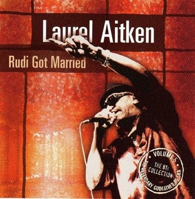 Laurel aitken rudi - aitken:, got