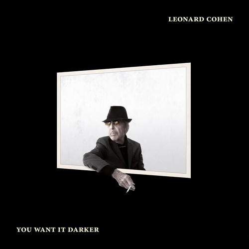 You want darker - you, leonard