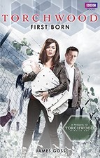 Torchwood: First Born by Goss