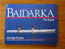 Baidarka the Kayak SIGNED by George Dyson construction history 5th printing 1997