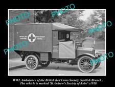 OLD POSTCARD SIZE PHOTO OF WWI BRITISH ARMY RED CROSS AMBULANCE St ANDREW 1918