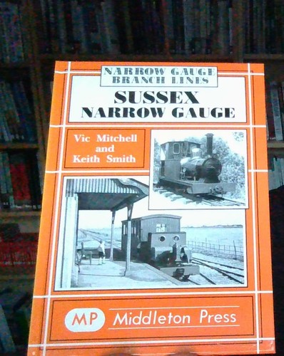 Sussex narrow gauge - narrow,